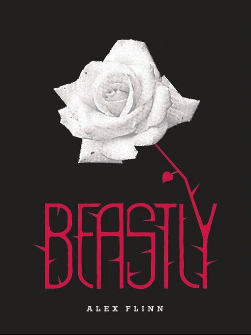 Title details for Beastly by Alex Flinn - Available